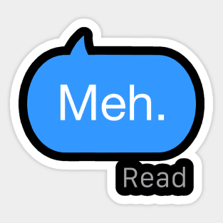 Meh Sticker